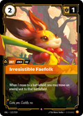 Irresistible Faefolk UNL-112/219