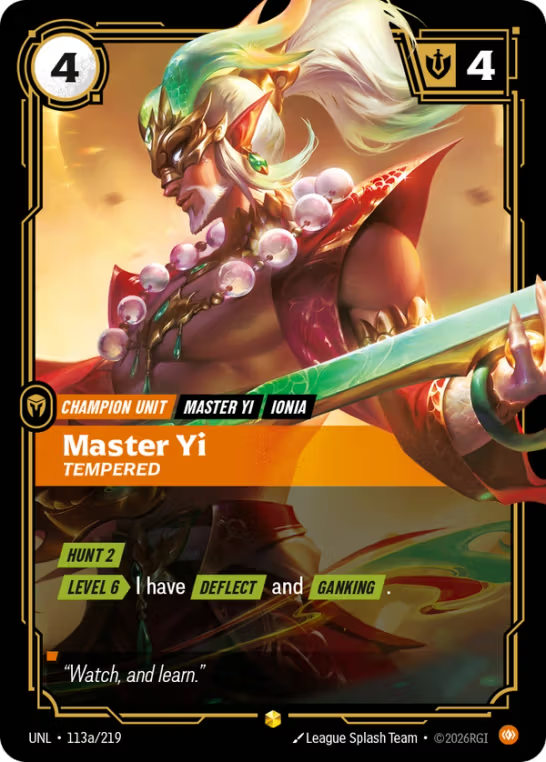 Master Yi, Tempered UNL-113a/219