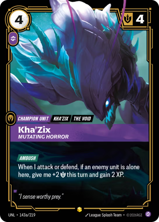 Kha'Zix, Mutating Horror UNL-143a/219
