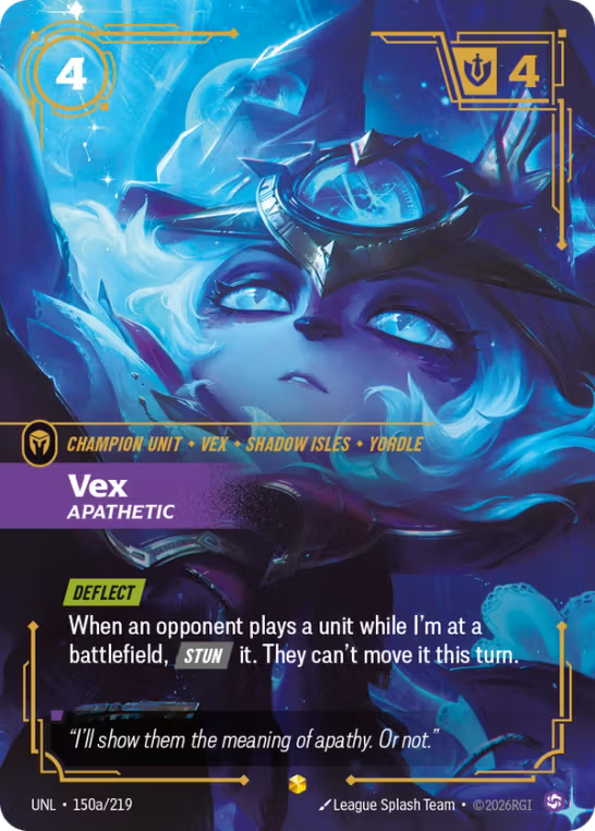 Vex, Apathetic UNL-150a/219